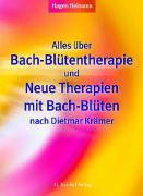 Alles über Bach-Blütentherapie und Neue Therapien mit Bach-Blüten nach Dietmar Krämer