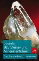 Der große BLV Steine- und Mineralienführer