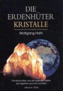 Die Erdenhüter-Kristalle