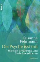 Die Psyche isst mit