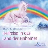 Heilreise in das Land der Einhörner (CD)