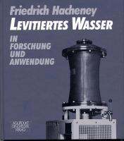 Levitiertes Wasser in Forschung und Anwendung