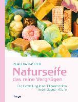 Naturseife, das reine Vergnügen