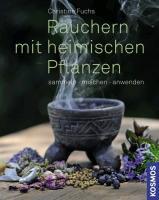 Räuchern mit heimischen Pflanzen