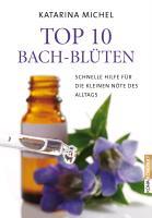 Top 10 Bach-Blüten