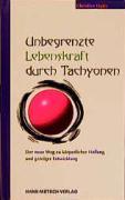 Unbegrenzte Lebenskraft durch Tachyonen