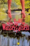 Auf der Spur des Wasserrätsels