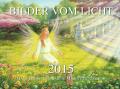 Bilder vom Licht 2015 Wandkalender