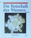 Die Botschaft des Wassers 1